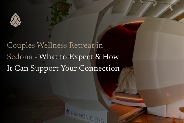 Couples Wellness Retreat in Sedona: What to Expect & How It Can Support Your Connection 1 Couples Wellness Retreat Guide
